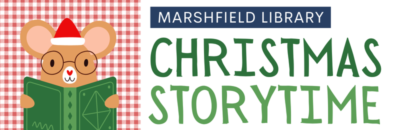 Christmas Storytime @ Marshfield Christmas Storytime @ Marshfield