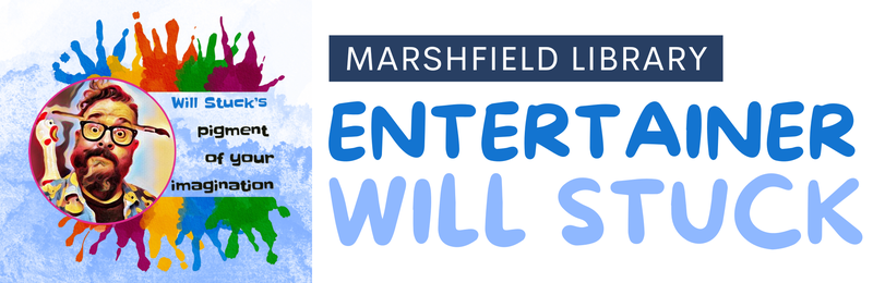 Entertainer Will Stuck @ Marshfield Entertainer Will Stuck @ Marshfield