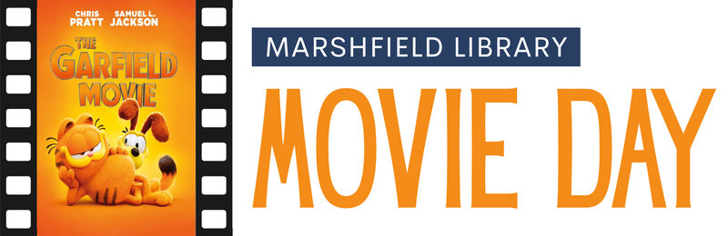 Movie Day @ Marshfield Movie Day @ Marshfield