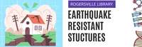 STEAM - Earthquake Resistant Structures @ Rogersville