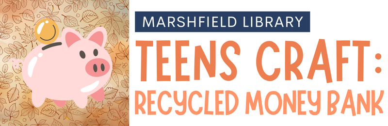 Teen Craft @ Marshfield