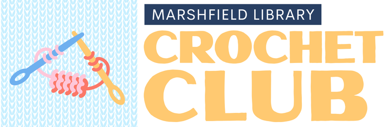 Teen Crochet Club @ Marshfield Teen Crochet Club @ Marshfield