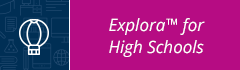 Explora for High Schools button.